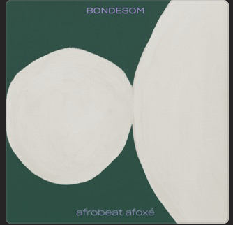 Bondesom - Afrobeat Afoxé (single) - Master