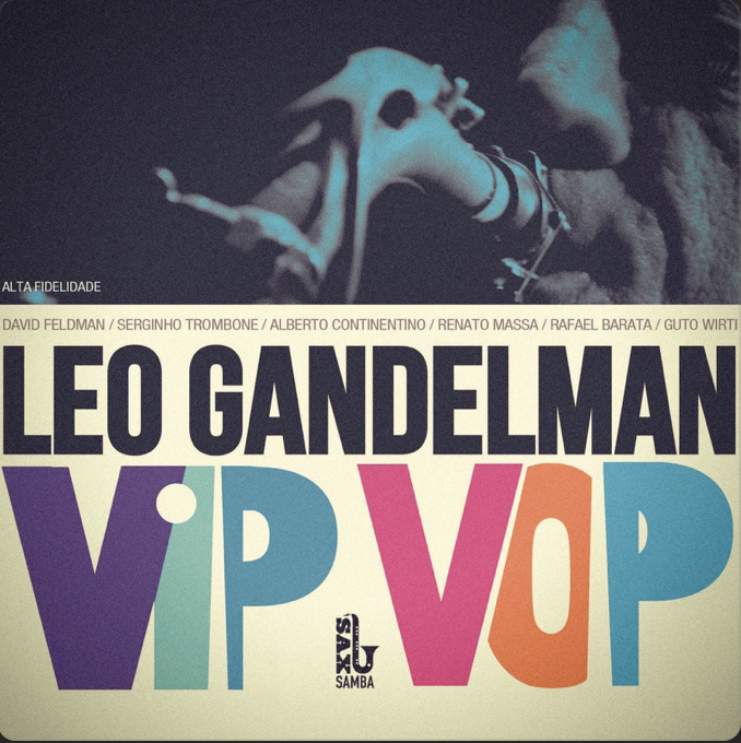 Leo Gandelman - Vip Vop - Master
