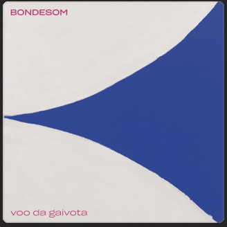 Bondesom - Voo da Gaivota (single) - Master