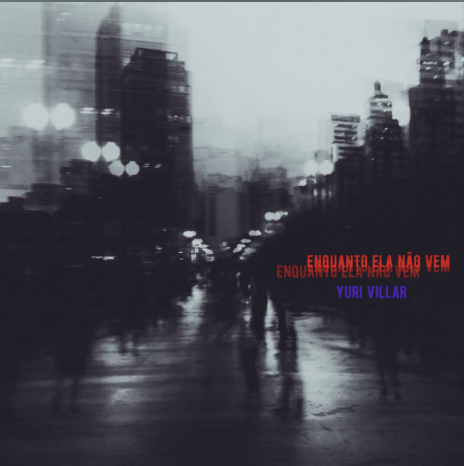 Yuri Villar - Enquanto Ela Não Vem (single) - Master