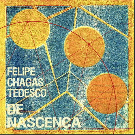 Felipe Chagas Tedesco - De Nascença - Master